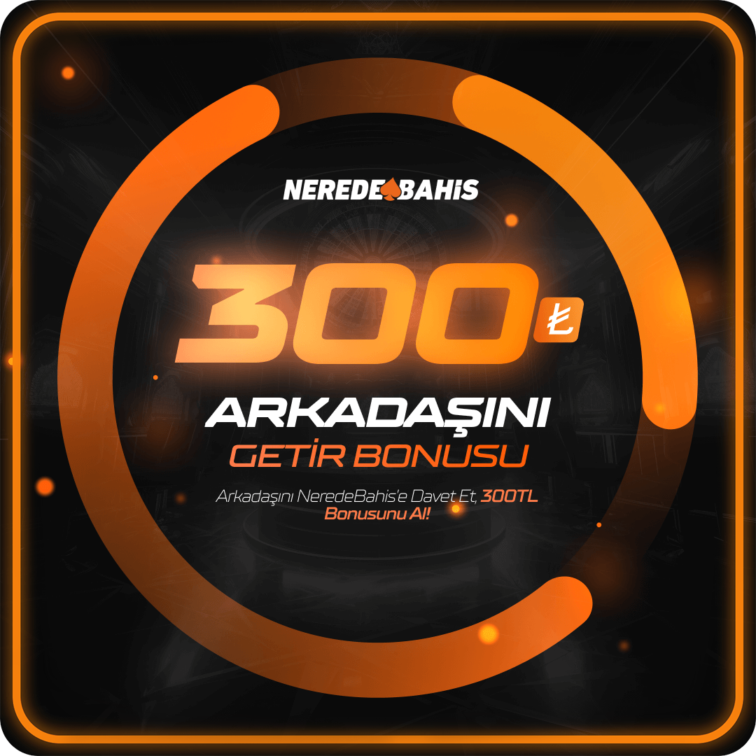 Arkadaşını Getir Bonusu