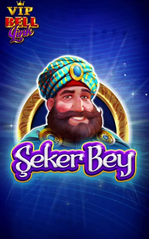Şeker Bey VIP Bell Link